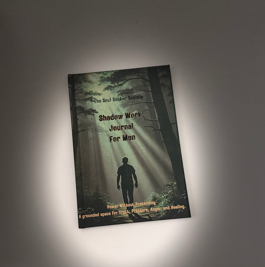 Power Without Pretending - A Shadow Work Journal for Men